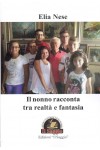 Il nonno racconta tra realtà e fantasia Il nonno racconta tra realtà e fantasia